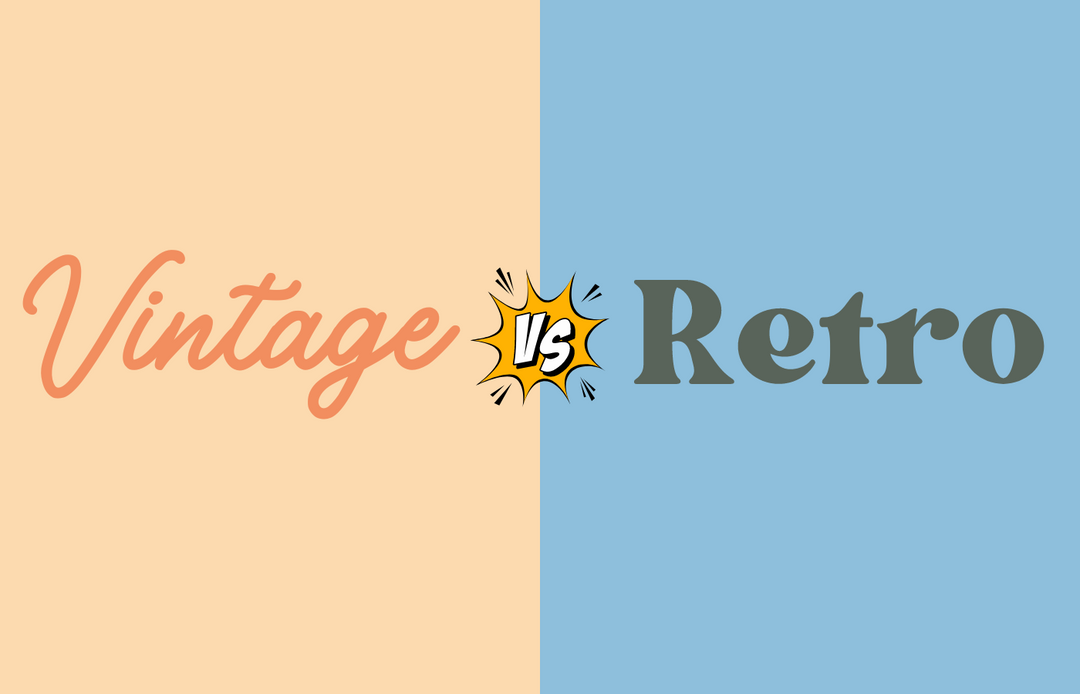 Vintage vs. Retro: What’s the Difference?