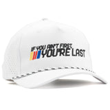 If You're Not First You're Last