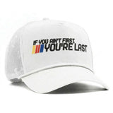 If You Ain’t First You're Last - White Trucker