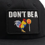 Headwear - Don't Be A Cock Sucker - SNAG