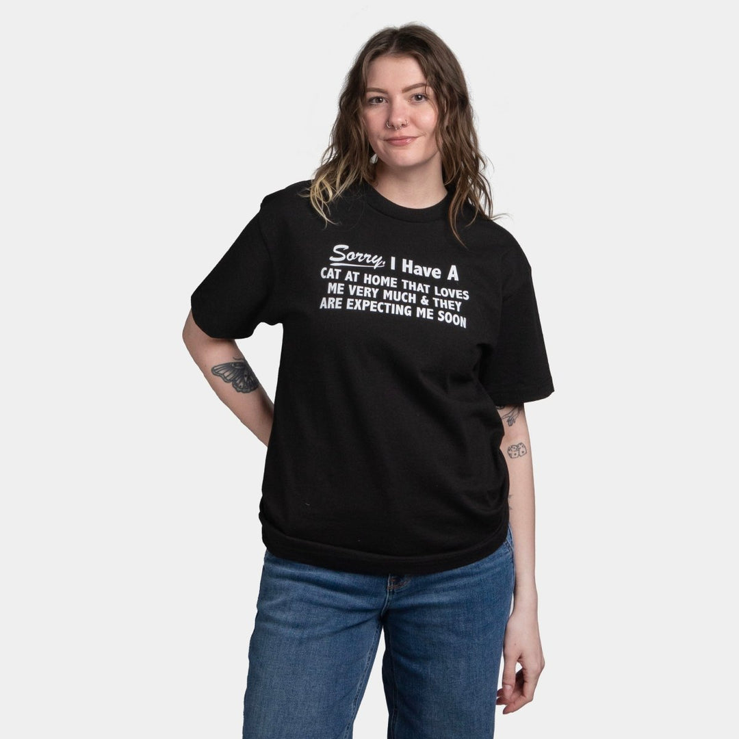 Sorry I Have A Cat At Home T-Shirt