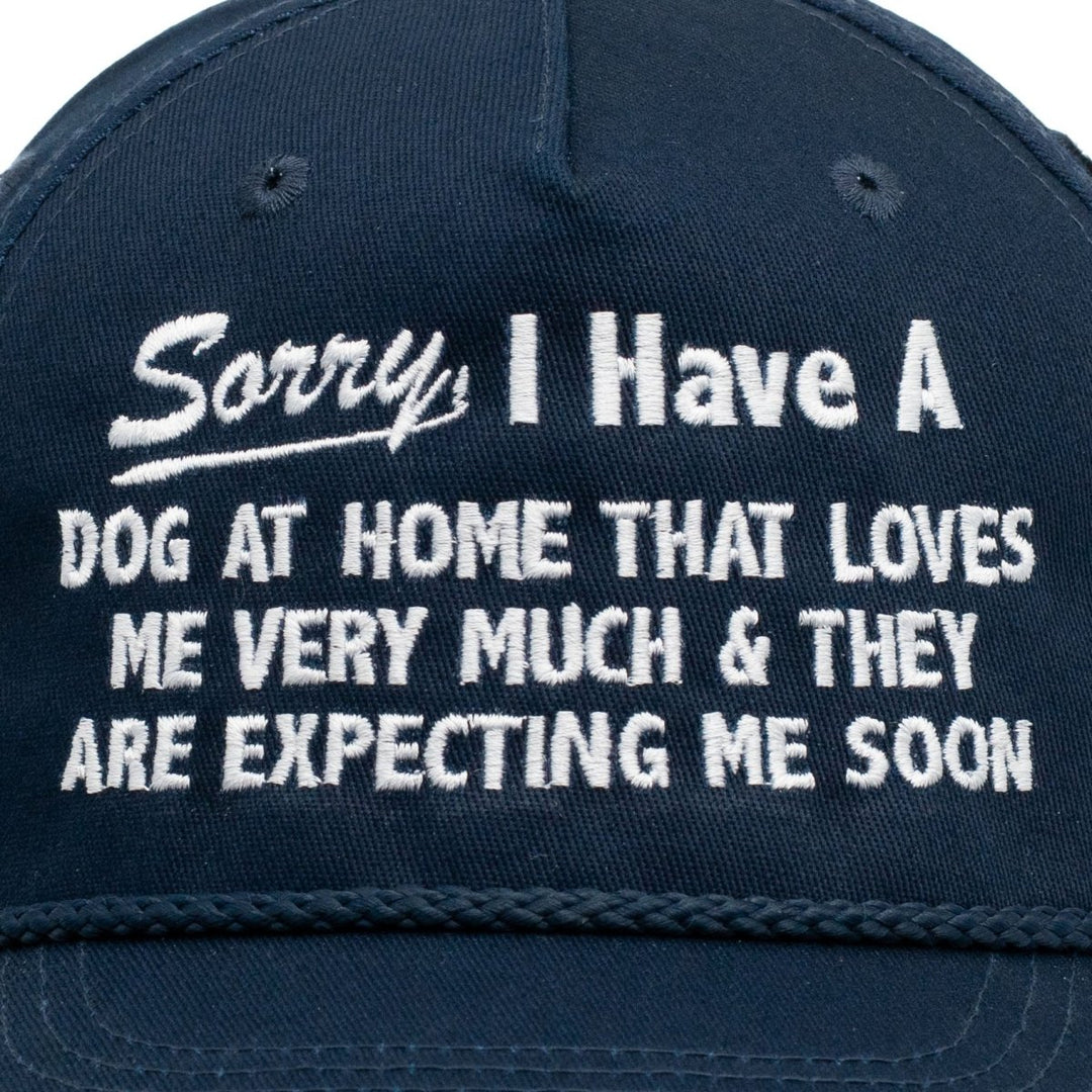 Sorry, I Have A Dog At Home