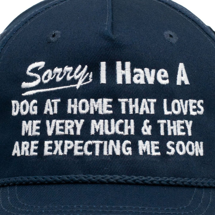 Sorry, I Have A Dog At Home
