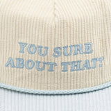 Headwear - You Sure About That? - SNAG